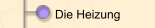 Die Heizung